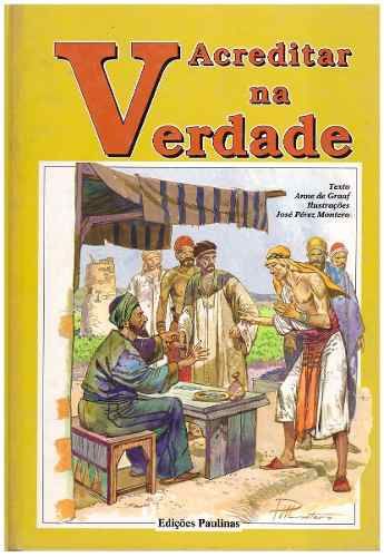Livro Acreditar Na Verdade Da Coleção Histórias Bíblicas